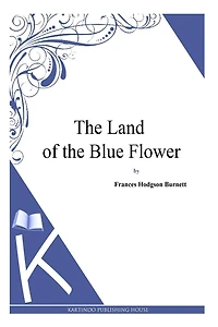 the Land of Blue Flower