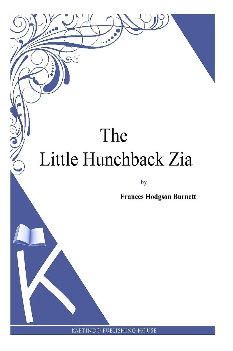 The Little Hunchback Zia