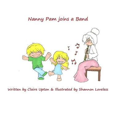 Nanny Pam joins a Band