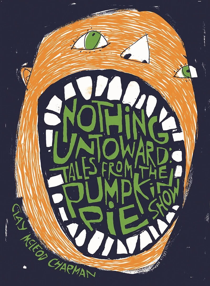 Nothing Untoward: Stories from "The Pumpkin Pie Show"