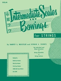 Intermediate Scales and Bowings - Violin (Music Instruction): (First Position)