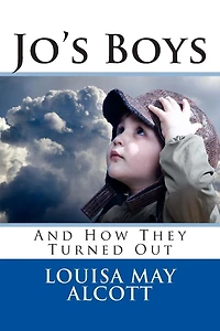 Jo's Boys, and How They Turned Out