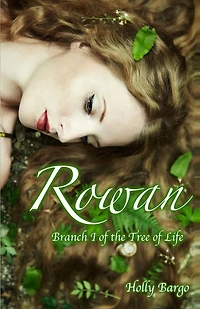 Rowan: Branch 1 of the Tree of Life