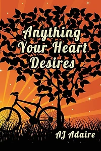 Anything Your Heart Desires (Friends, #4)