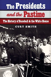 the Presidents and Pastime: History of Baseball White House