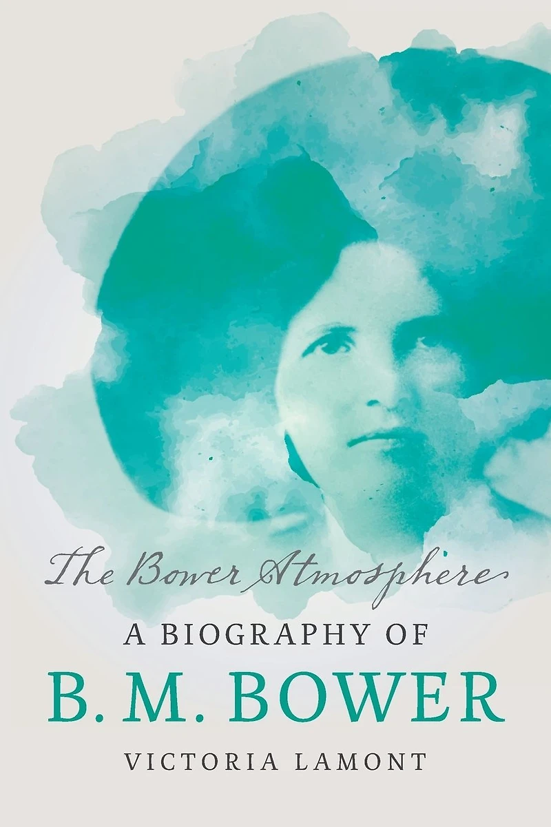 The Bower Atmosphere: A Biography of B. M.