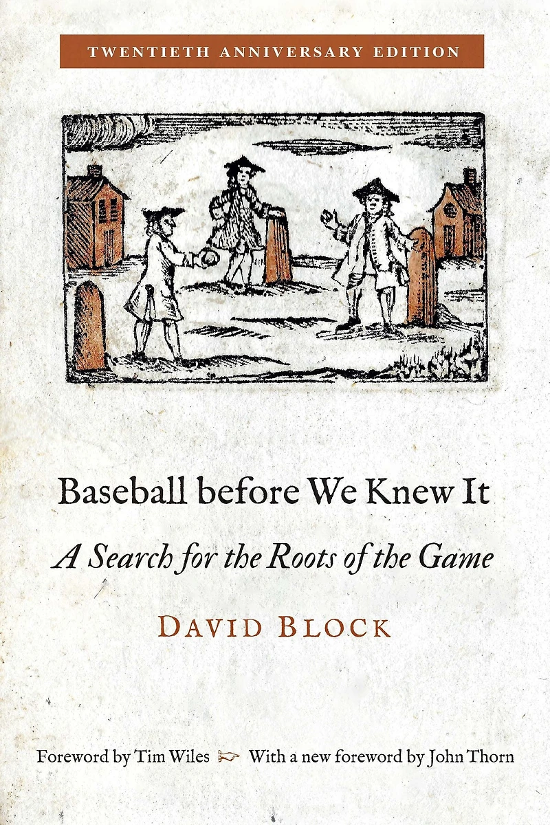Baseball before We Knew It: A Search for the Roots of Game