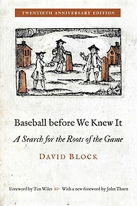 Baseball before We Knew It: A Search for the Roots of Game