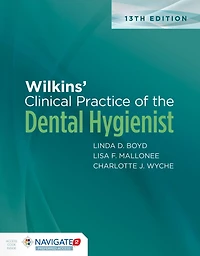 Wilkins' Clinical Practice of the Dental Hygienist