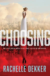 The Choosing