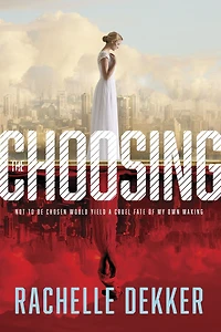The Choosing