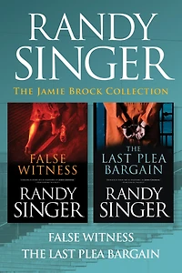 The Jamie Brock Collection: False Witness / The Last Plea Bargain