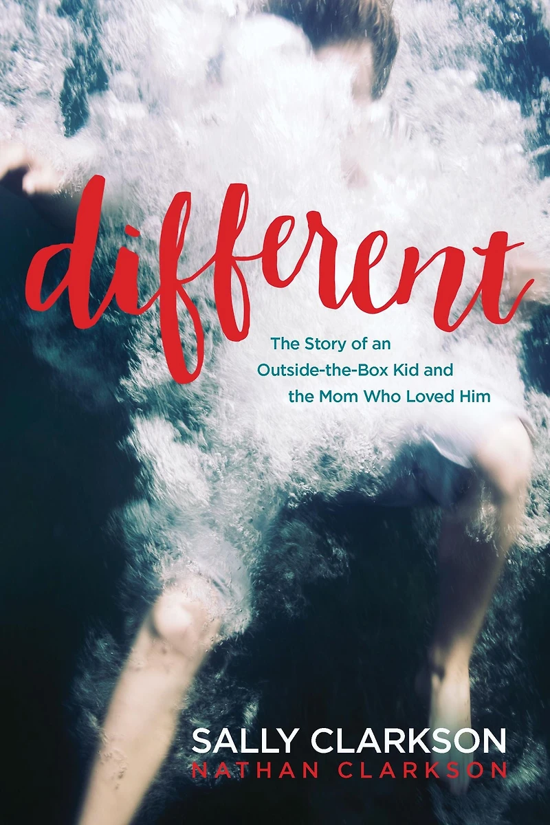 Different: the Story of an Outside-the-Box Kid and Mom Who Loved Him