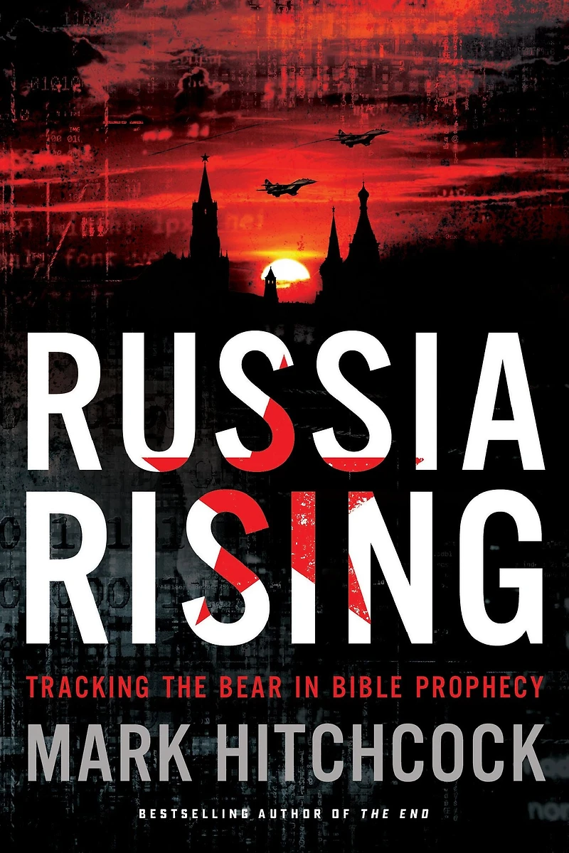 Russia Rising: Tracking the Bear Bible Prophecy