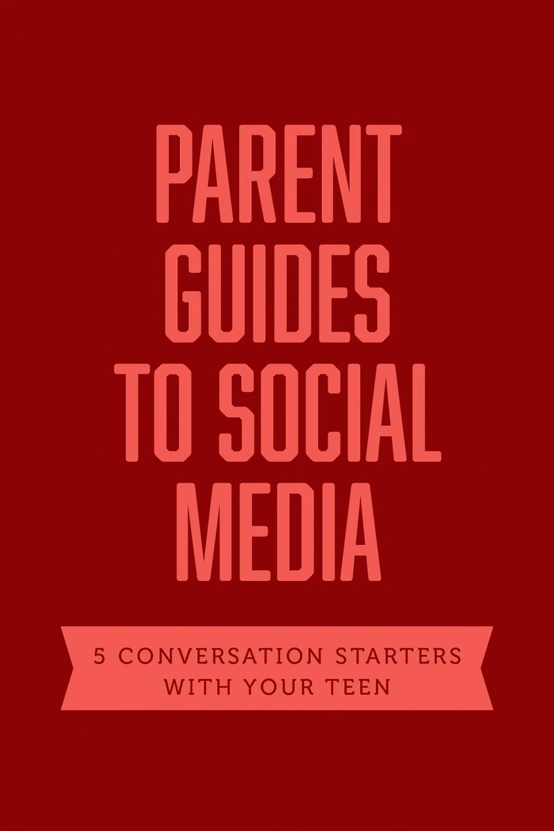 Parent Guides to Social Media: 5 Conversation Starters: Teen FOMO / Influencers Instagram TikTok YouTube