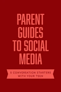 Parent Guides to Social Media: 5 Conversation Starters: Teen FOMO / Influencers Instagram TikTok YouTube