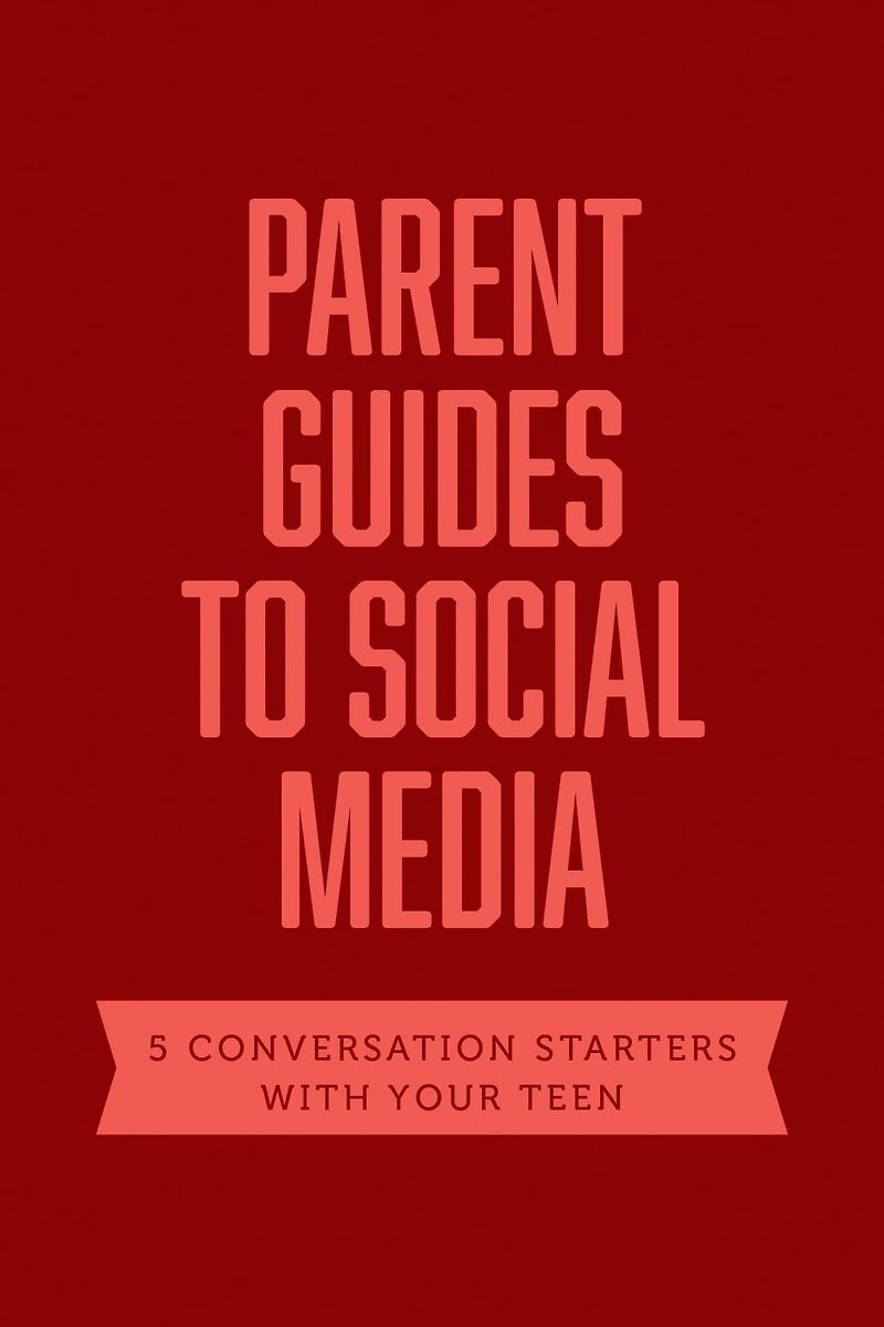 Parent Guides to Social Media: 5 Conversation Starters: Teen FOMO / Influencers Instagram TikTok YouTube