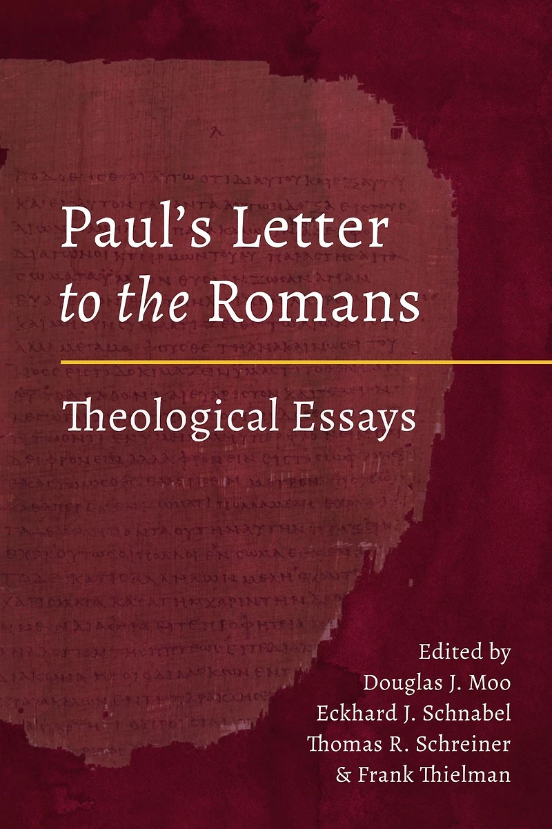 Paul's Letter to the Romans: Theological Essays