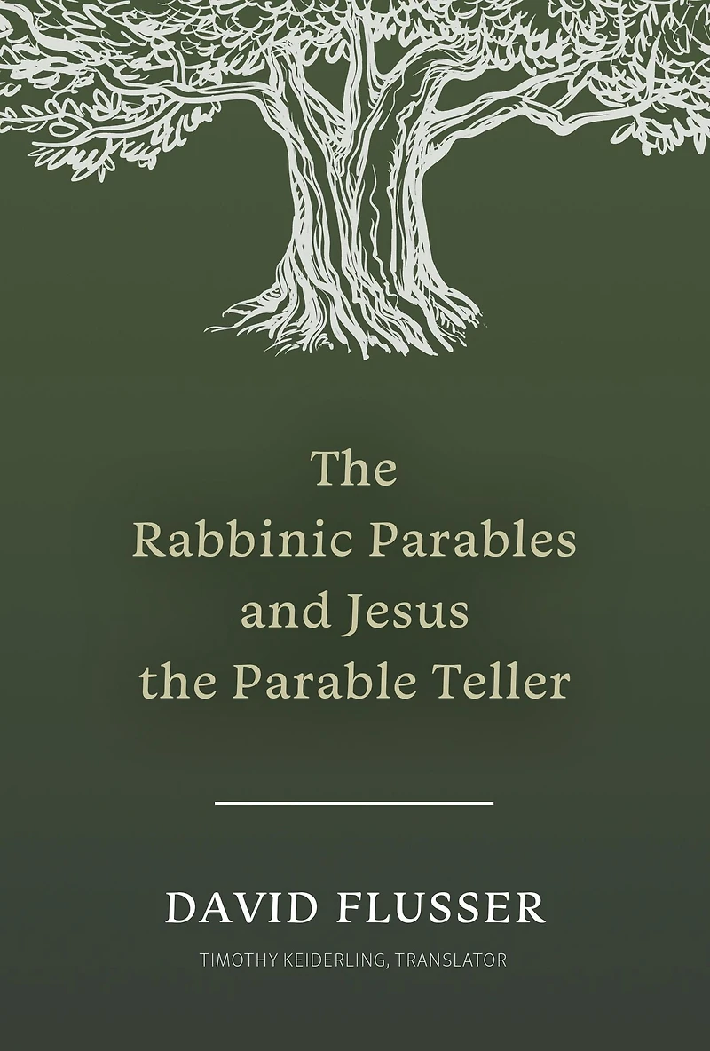 the Rabbinic Parables and Jesus Parable Teller