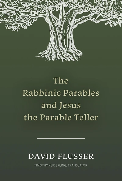 the Rabbinic Parables and Jesus Parable Teller