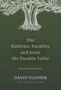 the Rabbinic Parables and Jesus Parable Teller