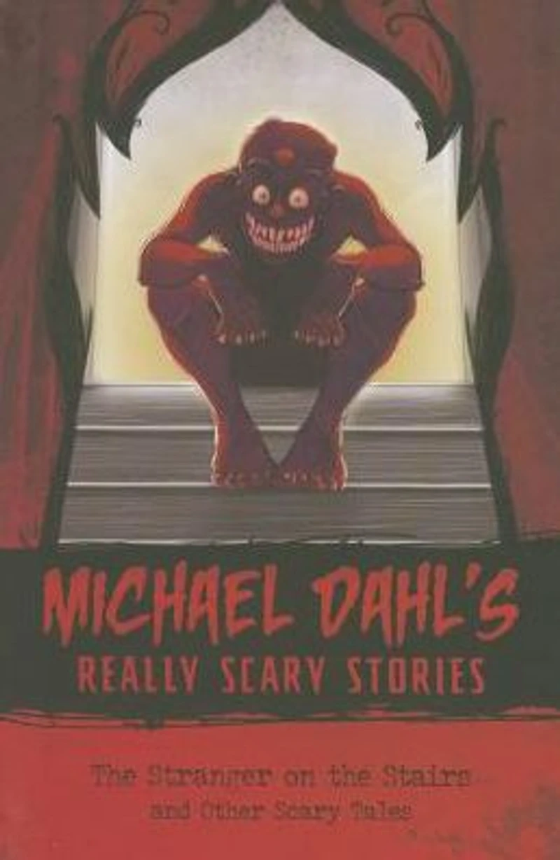 the Stranger on Stairs: and Other Scary Tales
