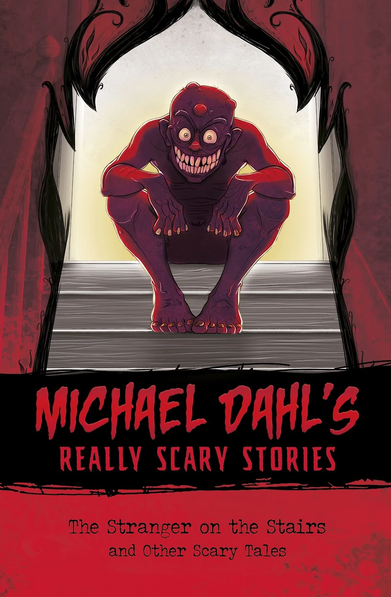the Stranger on Stairs: and Other Scary Tales