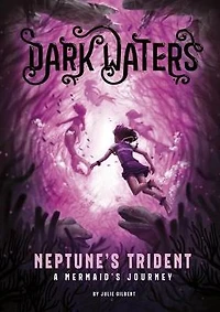 Neptune's Trident: A Mermaid's Journey