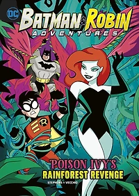 Poison Ivy's Rainforest Revenge