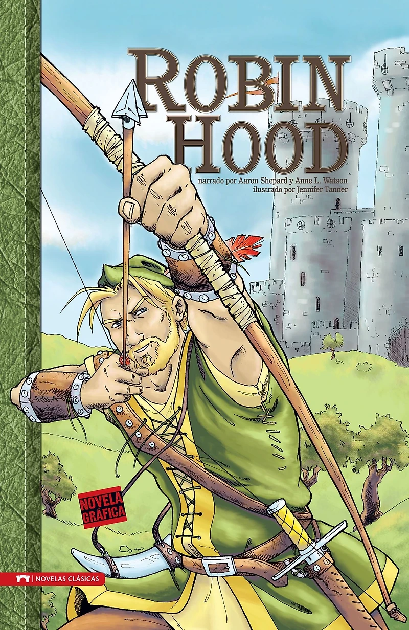 Robin Hood: Novela Gráfica (Robin A Graphic Novel)