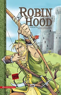 Robin Hood: Novela Gráfica (Robin A Graphic Novel)