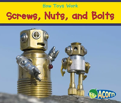 Screws, Nuts, and Bolts