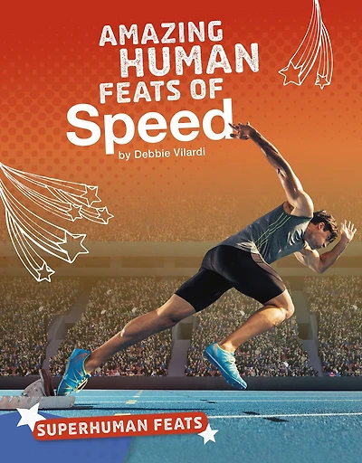 Amazing Human Feats of Speed