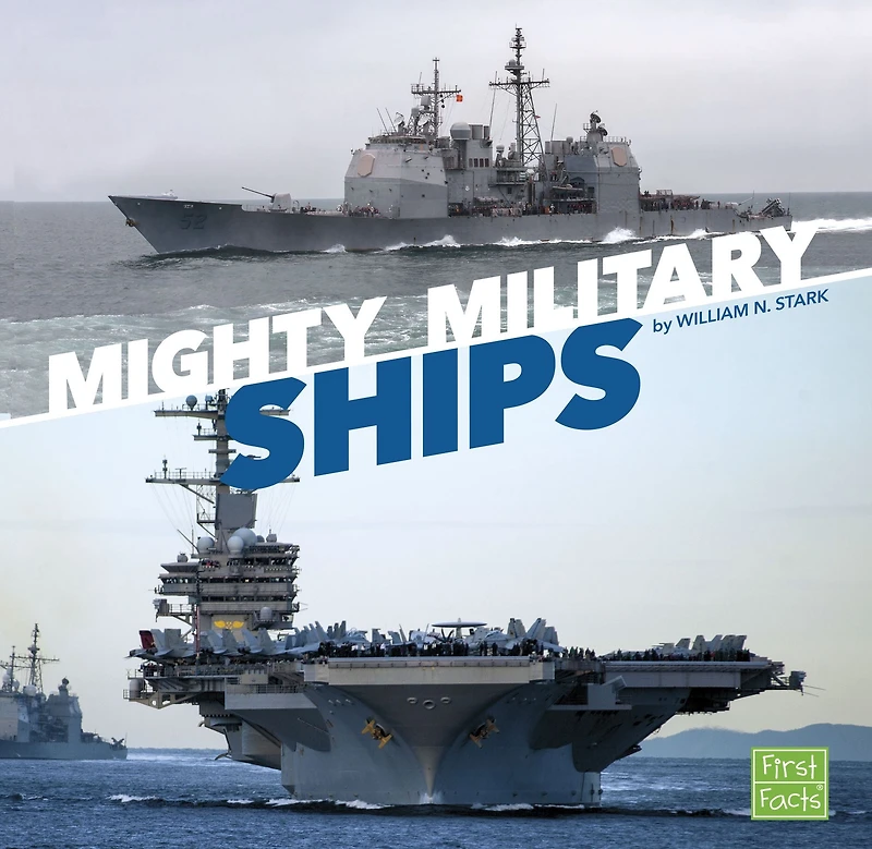 Mighty Military Ships