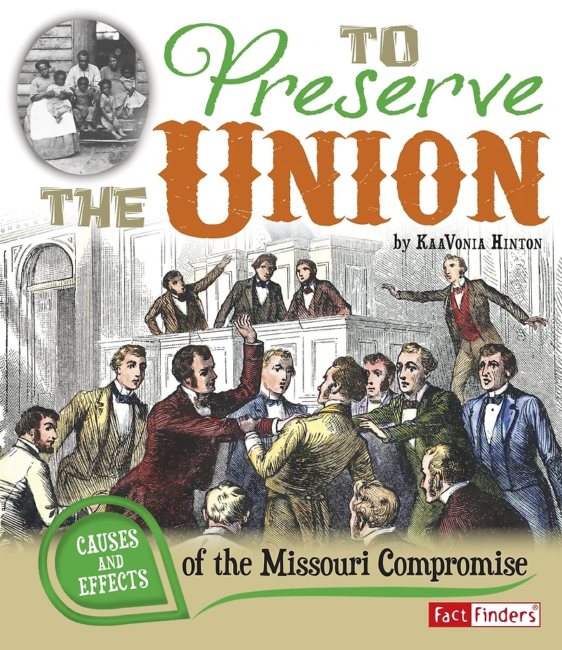 To Preserve the Union: Causes and Effects of Missouri Compromise