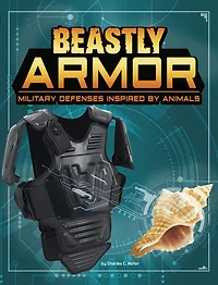 Beastly Armor: Military Defenses Inspired by Animals