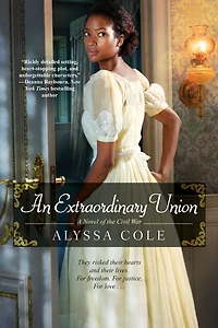 An Extraordinary Union: Epic Love Story of the Civil War