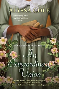 An Extraordinary Union: Epic Love Story of the Civil War