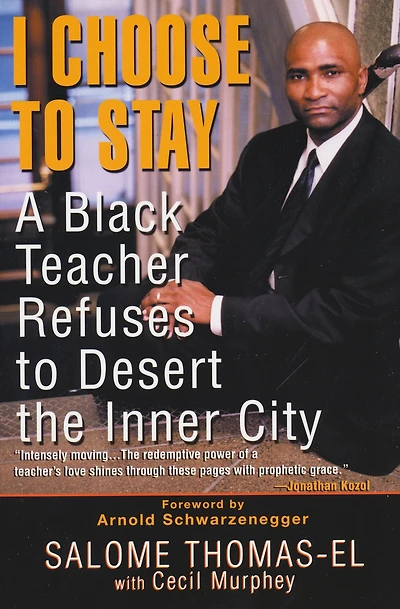 I Choose to Stay: A Black Teacher Refuses Desert the Inner City