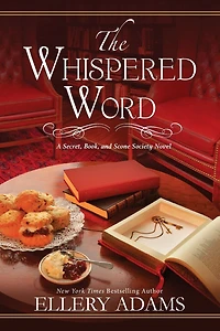 The Whispered Word (Secret, Book & Scone Society Series #2)