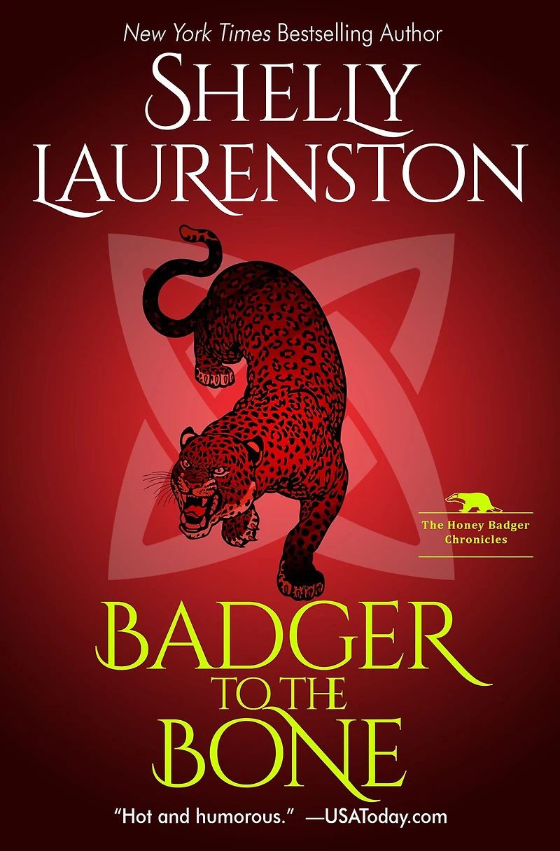 Badger to the Bone (The Honey Chronicles #3)