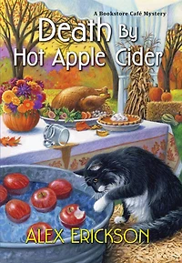 Death by Hot Apple Cider (Bookstore Café Mystery #9)