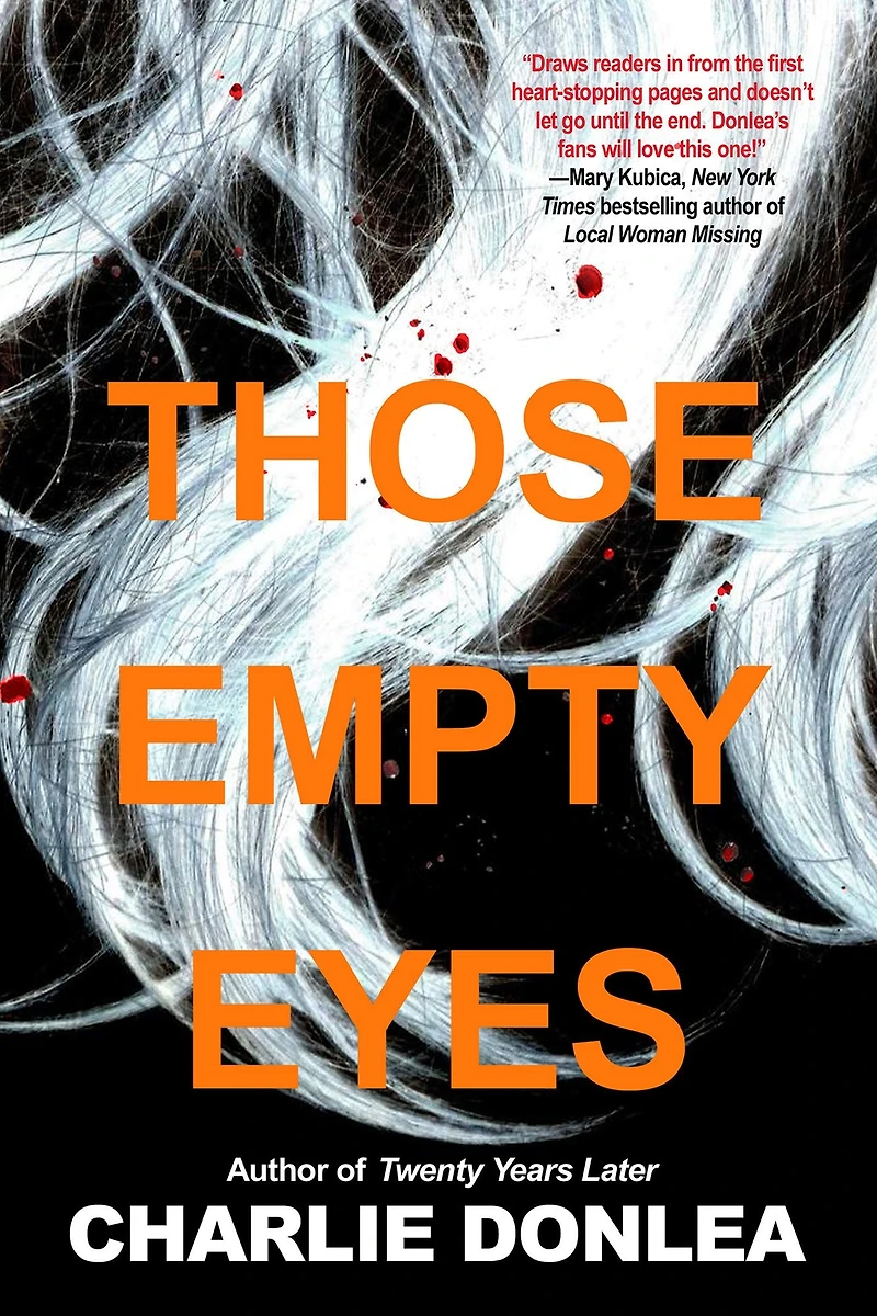 Those Empty Eyes: a Chilling Novel of Suspense with Shocking Twist