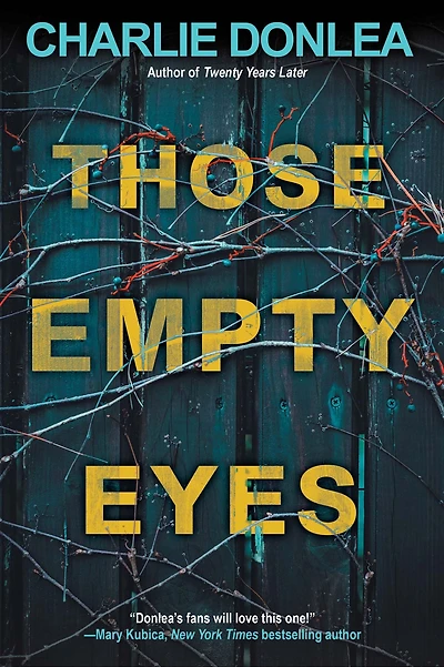 Those Empty Eyes: a Chilling Novel of Suspense with Shocking Twist
