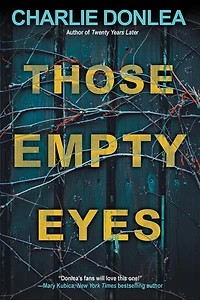 Those Empty Eyes: a Chilling Novel of Suspense with Shocking Twist