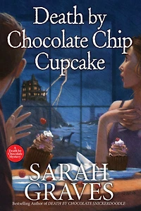 Death by Chocolate Chip Cupcake (Death Mystery #5)