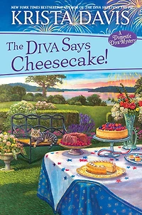 The Diva Says Cheesecake! (Domestic Series #15)