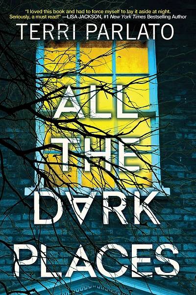 All the Dark Places: a Riveting Novel of Suspense with Shocking Twist