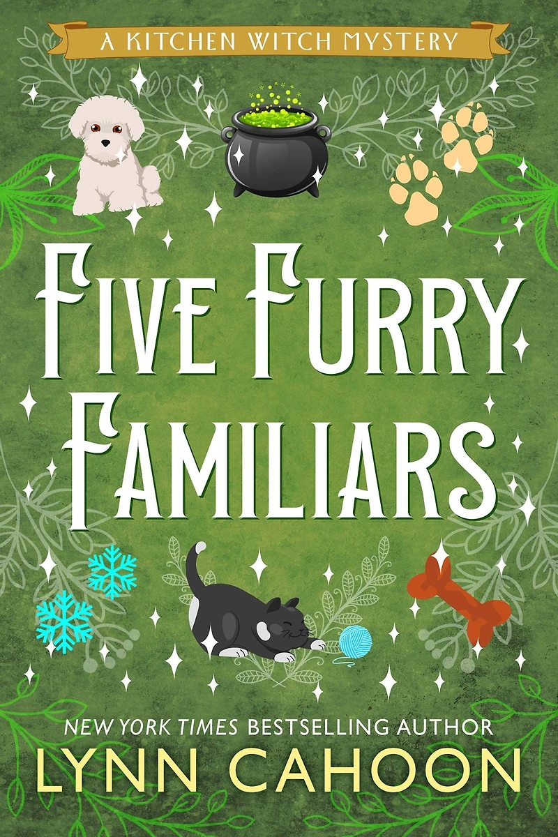 Five Furry Familiars (Kitchen Witch Mystery Series #5)