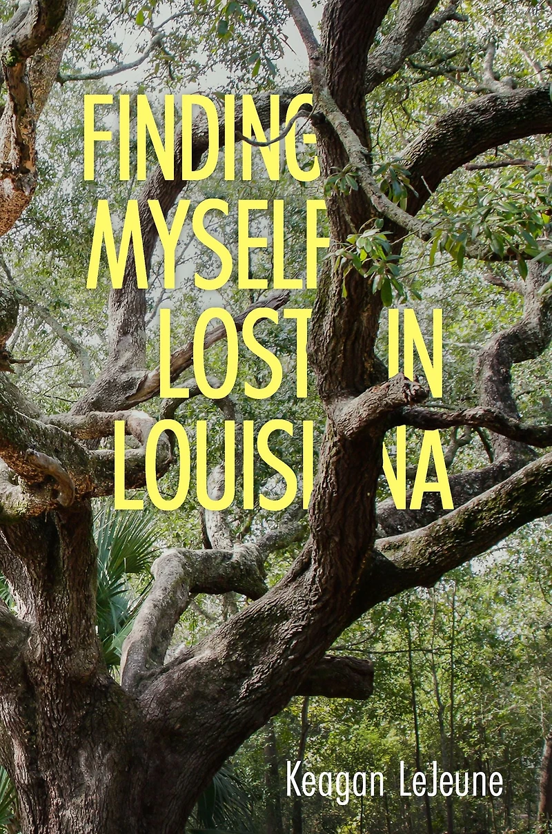 Finding Myself Lost Louisiana
